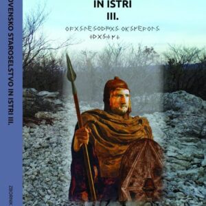 SLOVENSKO STAROSELSTVO IN ISTRI III.
