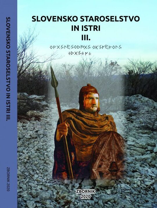SLOVENSKO STAROSELSTVO IN ISTRI III.